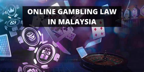 malaysia gambling law.